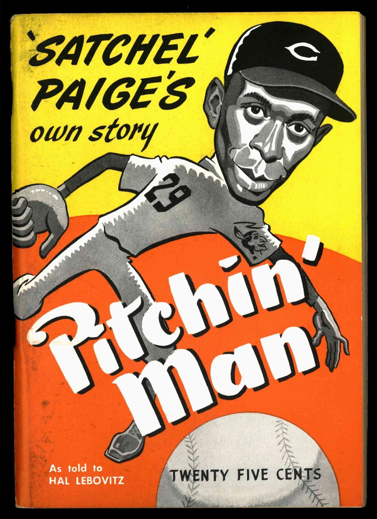 1948 Pitchin' Man, Satchel Paige's Own Story 25 Cent Paperback Book 5"x7"